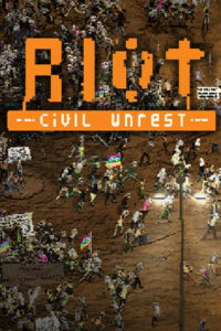 RIOT: Civil Unrest | Red & Black Gamers