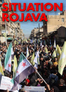 Situation Rojava | Theory and Analysis