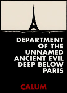 Department of the Unnamed Ancient Evil Deep Below Paris