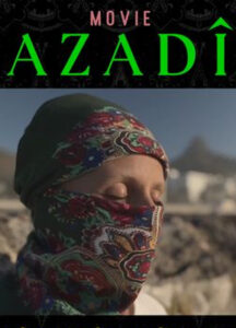 AZADÎ MOVIE : An Appeal for Material Solidarity