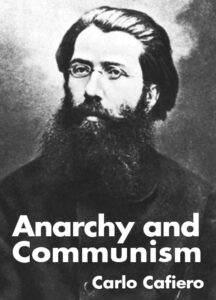 Carlo Cafiero: Anarchy and Communism